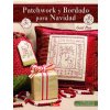 Patchwork y Bordado para Navidad (GAIL PAN)(Brožovaná) Patchwork y Bordado para Navidad (GAIL PAN)(Brožovaná)