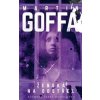 Ženská na odstřel - Martin Goffa Ženská na odstřel - Martin Goffa
