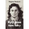 Byly jsme tam taky - Dagmar Šimková Byly jsme tam taky - Dagmar Šimková