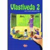 Vlastiveda 2 pre 2. ročník ZŠ - Mária Kožuchová Vlastiveda 2 pre 2. ročník ZŠ - Mária Kožuchová