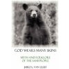 God Wears Many Skins: Myth And Folklore Of The Sami People (Jabez L Van Cleef)(Brožovaná) God Wears Many Skins: Myth And Folklore Of The Sami People (Jabez L Van Cleef)(Brožovaná)