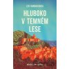Hluboko v temném lese - Leo Vardiashvili Hluboko v temném lese - Leo Vardiashvili