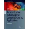 Introduction to Kolmogorov Complexity and Its Applications (Ming Li,Paul M. B. Vitányi)(Pevná) Introduction to Kolmogorov Complexity and Its Applications (Ming Li,Paul M. B. Vitányi)(Pevná)