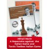 ChessBase A Repertoire against the Italian Game and Tactic Toolbox Italian Game, Mihail Marin - verzia na stiahnutie (anglicky) ChessBase A Repertoire against the Italian Game and Tactic Toolbox Italian Game, Mihail Marin - verzia na stiahnutie (anglicky)