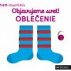 MiniPÉDIA – Objavujeme svet! Oblečenie - autor neuvedený
