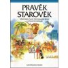 Pravěk Starověk - Helena Mandelová, Dagmar Ježková Pravěk Starověk - Helena Mandelová, Dagmar Ježková