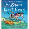 Zebra's Great Escape (Sara Ogilvie)(Brožovaná) Zebra's Great Escape (Sara Ogilvie)(Brožovaná)