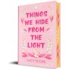 Things We Hide from the Light (Collectors Edition) (Lucy Score) Things We Hide from the Light (Collectors Edition) (Lucy Score)