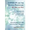 COVID-19 and the Global Predators (Ginger Breggin)(Brožovaná) COVID-19 and the Global Predators (Ginger Breggin)(Brožovaná)