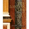 The London Club: Architecture, Interiors, Art - Andrew Jones The London Club: Architecture, Interiors, Art - Andrew Jones