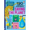 100 Things to Know About Saving the Planet (Pevná) 100 Things to Know About Saving the Planet (Pevná)