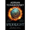Spiderlight - Adrian Tchaikovsky Spiderlight - Adrian Tchaikovsky