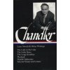 Later Novels and Other Writings (Raymond Chandler,Frank MacShane)(Pevná) Later Novels and Other Writings (Raymond Chandler,Frank MacShane)(Pevná)