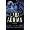 Crave the Night (Lara Adrian)(Brožovaná) Crave the Night (Lara Adrian)(Brožovaná)