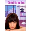 Záruční list na život - 2.vydání - Táňa Kubátová Záruční list na život - 2.vydání - Táňa Kubátová