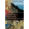 Mystery of Arthur at Tintagel (Richard Seddon)(Brožovaná) Mystery of Arthur at Tintagel (Richard Seddon)(Brožovaná)