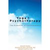 Yoga and Psychotherapy Yoga and Psychotherapy