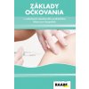 E-kniha: Základy očkovania v ambulancii všeobecného lekára E-kniha: Základy očkovania v ambulancii všeobecného lekára