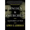 Lincoln & Churchill (Lewis E. Lehrman)(Brožovaná) Lincoln & Churchill (Lewis E. Lehrman)(Brožovaná)