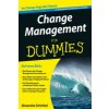 Change Management fur Dummies (Alexandra Schichtel)(Brožovaná) Change Management fur Dummies (Alexandra Schichtel)(Brožovaná)