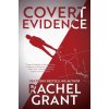 Covert Evidence (Rachel Grant)(Brožovaná) Covert Evidence (Rachel Grant)(Brožovaná)