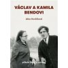 Václav a Kamila Bendovi - Alice Horáčková Václav a Kamila Bendovi - Alice Horáčková