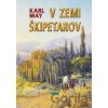 V zemi škipetarov - Karl May V zemi škipetarov - Karl May