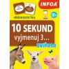 10 sekund vyjmenuj 3... zvířata 10 sekund vyjmenuj 3... zvířata