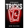 Strange Tricks - Syd Moore Strange Tricks - Syd Moore