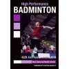 High Performance Badminton High Performance Badminton