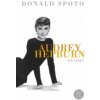 Audrey Hepburn (Donald Spoto)(Brožovaná) Audrey Hepburn (Donald Spoto)(Brožovaná)