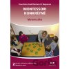 Montessori konkrétně 2 - Claus-Dieter Kaul Montessori konkrétně 2 - Claus-Dieter Kaul