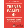 Trenér paměti - Gareth Moore Trenér paměti - Gareth Moore
