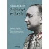 Bolestivé mlčanie - Alexandra Senfft Bolestivé mlčanie - Alexandra Senfft