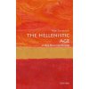 Hellenistic Age: A Very Short Introduction Hellenistic Age: A Very Short Introduction
