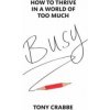 Tony Crabbe - Busy Tony Crabbe - Busy
