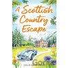 A Scottish Country Escape - Julie Shackman A Scottish Country Escape - Julie Shackman