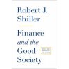 Finance and the Good Society Finance and the Good Society