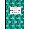 Fitness and Meal Plan Journal (Brožovaná) Fitness and Meal Plan Journal (Brožovaná)