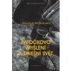 Patočkovo myšlení a dnešní svět (Miloslav Bednář) Patočkovo myšlení a dnešní svět (Miloslav Bednář)