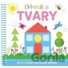 Obkresli si – Tvary - Svojtka&Co. Obkresli si – Tvary - Svojtka&Co.