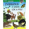 Zvieratká z lesov, lúk a polí - Svojtka&Co. Zvieratká z lesov, lúk a polí - Svojtka&Co.