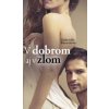 V dobrom aj v zlom - Gabrielle Bernátová SK V dobrom aj v zlom - Gabrielle Bernátová SK