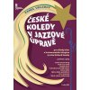 České koledy v jazzovej úprave pre detský zbor a inštrumentálnu skupinu