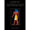 Hermetic Astrology (Oliver St John)(Pevná) Hermetic Astrology (Oliver St John)(Pevná)