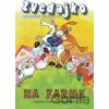 Zvedajko na farme - Kvetoslav Krnáč, Kris Azyar Holková Zvedajko na farme - Kvetoslav Krnáč, Kris Azyar Holková