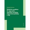 Diabetes mellitus II. typu jako aktuální problém zdravotní politiky v ČR - Radek Kovács Diabetes mellitus II. typu jako aktuální problém zdravotní politiky v ČR - Radek Kovács
