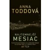 Najtemnejší Mesiac - Anna Todd Najtemnejší Mesiac - Anna Todd