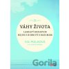 Váhy života - Vladimír Drábek, Iva Málková Váhy života - Vladimír Drábek, Iva Málková
