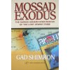 Mossad Exodus (Gad Shimron)(Brožovaná) Mossad Exodus (Gad Shimron)(Brožovaná)
